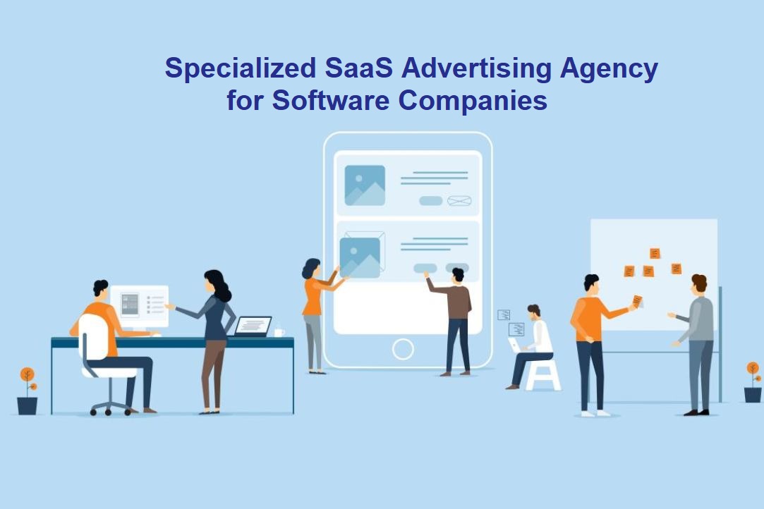 Specialized SaaS Advertising Agency for Software Companies